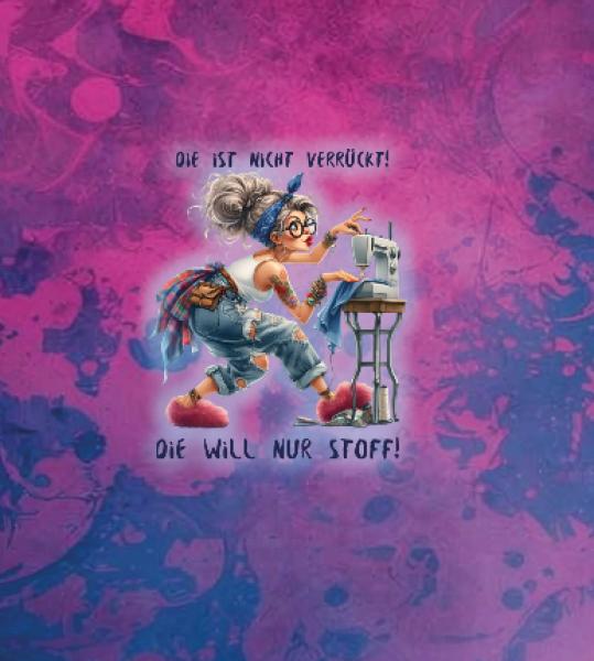 Die ist nicht verrückt, die will nur Stoff - 1,3m Paneel - Jersey